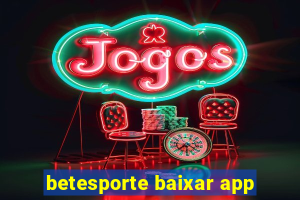 betesporte baixar app